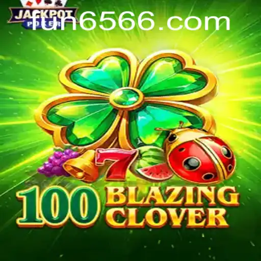 Descubra o Universo de '100BlazingClover': Um Jogo de Estratégia Inovador